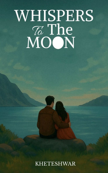 Whispers To The Moon