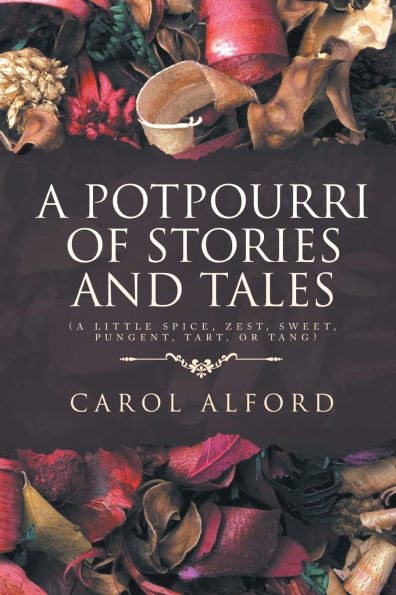 A Potpourri of Stories and Tales