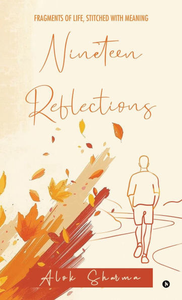 Nineteen Reflections: Fragments of Life, Stitched with Meaning