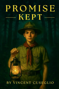 Title: Promise Kept, Author: Vincent Cuseglio