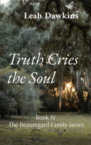 Truth Cries the Soul