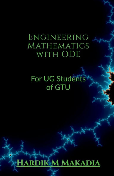 Engineering Mathematics with ODE: For UG Students of GTU