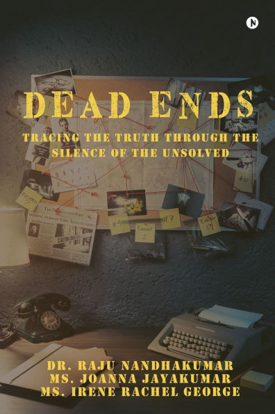Dead Ends: Tracing the truth through silence of unsolved