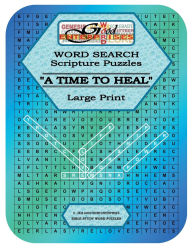 Title: A TIME TO HEAL: SCRIPTURE STUDY WORD SEARCH LARGE PRINT, Author: Juanita Black
