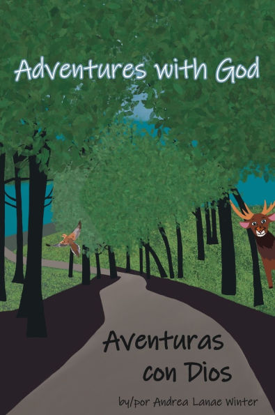 Adventures with God/Aventuras con Dios