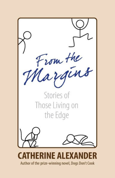 From the Margins: Stories of Those Living on Edge