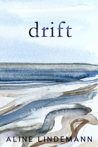 Title: Drift, Author: Aline Lindemann