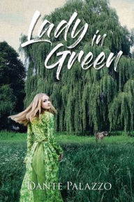 Title: Lady in Green, Author: Dante Palazzo