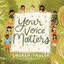 Your Voice Matters