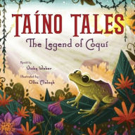 Taï¿½no Tales: The Legend of Coquï¿½