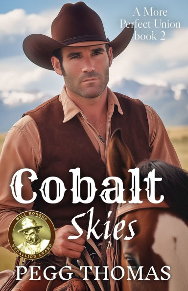 Cobalt Skies: A More Perfect Union - Book Two