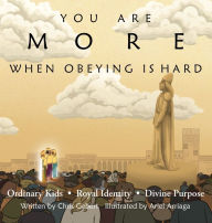 Title: You Are More When Obeying Is Hard, Author: Chris Gebert