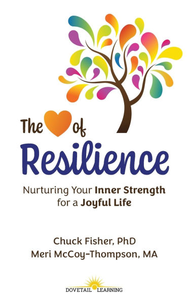 The Heart of Resilience: Nurturing Your Inner Strength for a Joyful Life