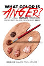 What Color Is Anger?