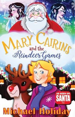 Mary Cairins and the Reindeer Games