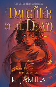 Google books text download Daughter of the Dead by K Jamila