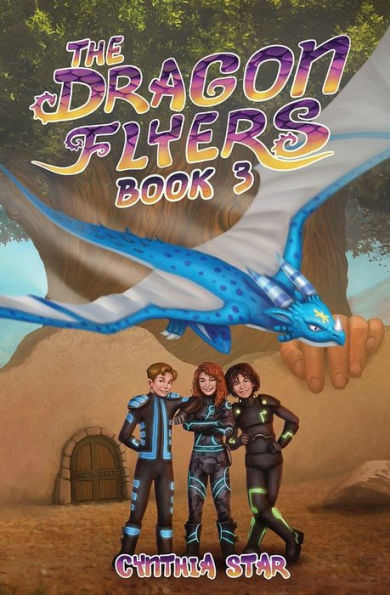 The Dragon Flyers Book Three