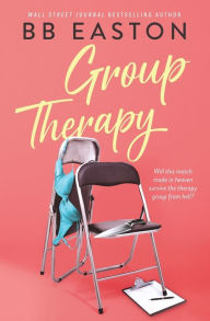 Free pdf computer books downloads Group Therapy: A Romantic Comedy ePub PDF FB2 by  (English Edition)