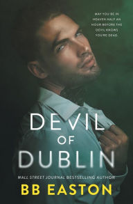 Electronics textbook download Devil of Dublin: A Dark Irish Mafia Romance  9798985073041 by BB Easton, BB Easton (English literature)