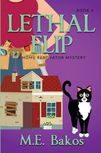 Lethal Flip, A Home Renovator Mystery