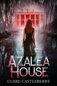 Free downloadable audio books for mp3 Azalea House CHM iBook RTF by Clare Castleberry