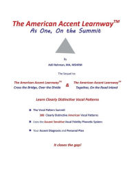 Title: The American Accent Learnway As One, On the Summit, Author: Adil Rehman