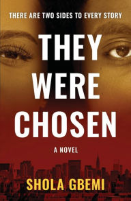 Download book from google book They Were Chosen: A Novel: DJVU (English literature) by Shola Gbemi 9798985091007