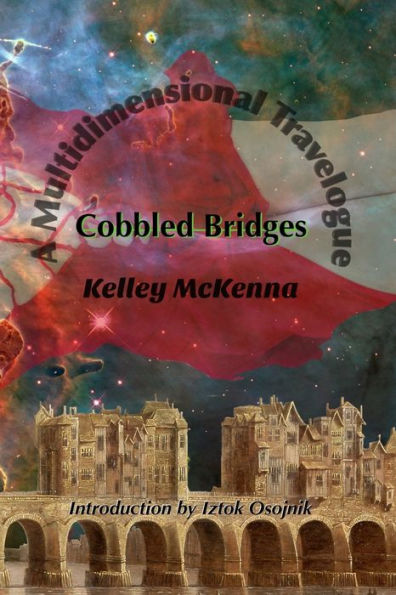 Cobbled Bridges: A Multidimensional Travelogue
