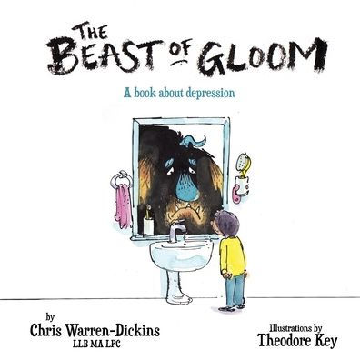 The Beast of Gloom: A book about depression