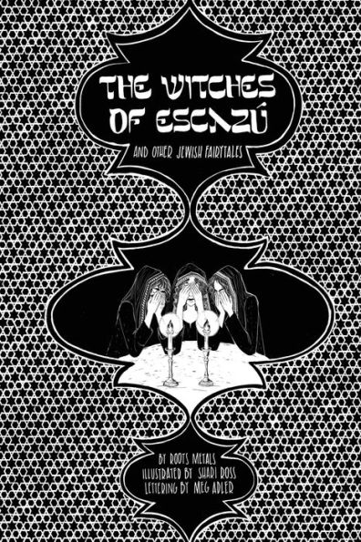 The Witches of EscazÃ¯Â¿Â½ (and Other Jewish Fairytales)