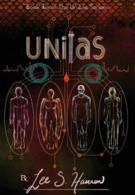 Title: Unitas: Book #2 of the UNITAS Series, Author: Lee S Hannon