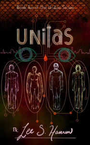 Title: UNITAS: Book #2 of the UNITAS Series, Author: Lee S. Hannon