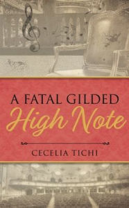 Google book pdf download A Fatal Gilded High Note 9798985121629 by Cecelia Tichi (English literature) 