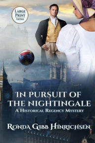 In Pursuit of the Nightingale: A Historical Regency Mystery