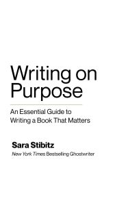 Title: Writing on Purpose, Author: Sara Stibitz