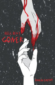 Title: Hell Bent: Goner, Author: Kodi Carter