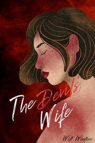 Ebook free downloading The Devil's Wife by Will Winters, Will Winters