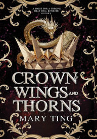Title: Crown of Wings and Thorns, Author: Mary Ting