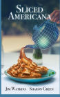 Sliced Americana: Follow Your Angels