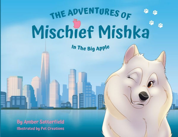 the Adventures of Mischief Mishka Big Apple