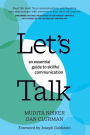 Let's Talk: An Essential Guide to Skillful Communication