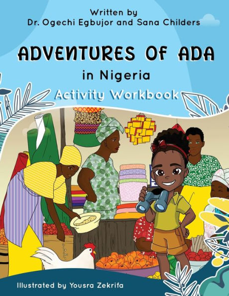 Adventures of Ada In Nigeria Activity Workbook