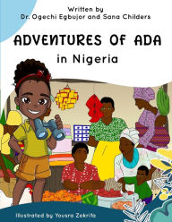 Title: Adventures of Ada in Nigeria, Author: Ogechi Egbujor