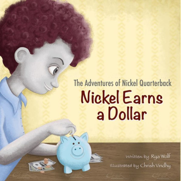 The Adventures of Nickel Quarterback: Nickel Earns a Dollar