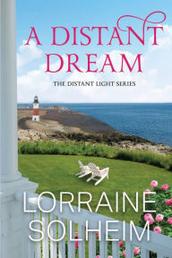 Title: A Distant Dream, Author: Lorraine Solheim