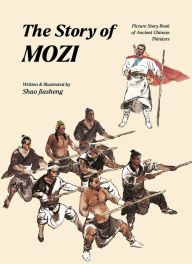 Title: The Story of Mozi, Author: Jiasheng Shao