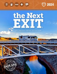 Free computer books in pdf to download The Next Exit 2024: The Most Complete Interstate Highway Guide Ever Printed CHM 9798985250794 by Mark Watson (English literature)