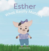 Download book on kindle iphone Esther What Really Matters 9798985256611 English version 