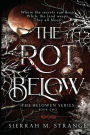 The Rot Below