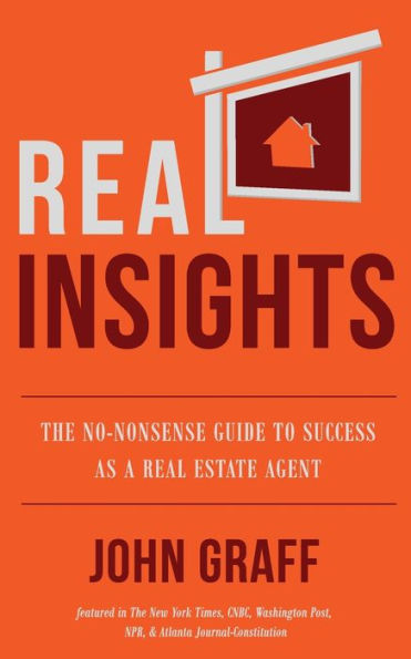 Real Insights: The No-Nonsense Guide to Success as a Estate Agent